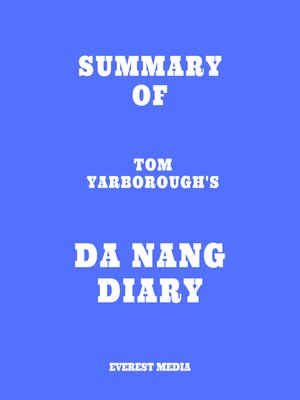 cover image of Summary of Tom Yarborough's Da Nang Diary